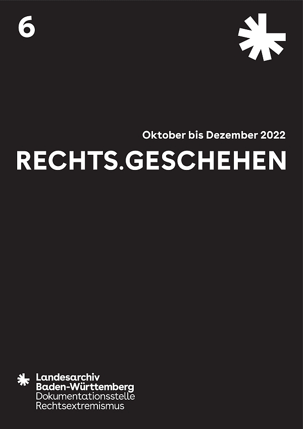 Dokumentationsstelle Rechtsextremismus;
Cover Zeitschrift RECHTS.GESCHEHEN Nr. 6;
600x848 pixel
